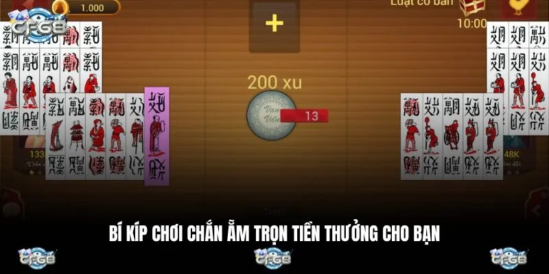 Bí kíp chơi chắn ẵm trọn tiền thưởng cho bạn