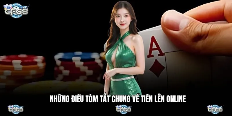 Những điều tóm tắt chung về tiến lên online